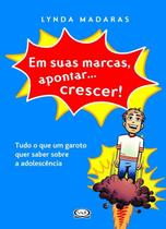 Livro - Em suas marcas. Apontar...crescer!
