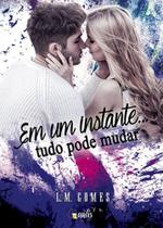 Livro - Em um instante tudo pode mudar