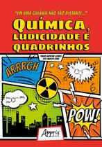 Livro - "em uma galáxia nào tào distante..." química, ludicidade e quadrinhos