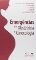 Livro - Emergências em Obstetrícia e Ginecologia Livro - Emergências em Obstetrícia e Ginecologia