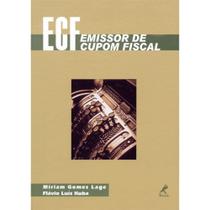 Livro - Emissor de Cupom Fiscal - ECF Livro - Emissor de Cupom Fiscal - ECF