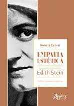 Livro - Empatia estética e outros vieses antropológicos da experiência da arte em Edith Stein