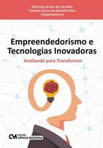 Livro - Empreendedorismo E Tecnologias Inovadoras - Avaliando Para Transformar