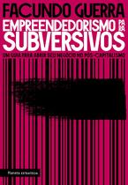 Livro - Empreendedorismo para subversivos Livro - Empreendedorismo para subversivos