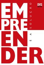 Livro - Empreender é a Solução Livro - Empreender é a Solução