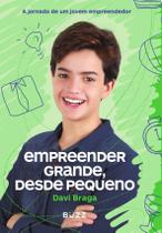 Livro - Empreender grande, desde pequeno Livro - Empreender grande, desde pequeno