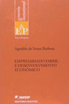 Livro - Empresariado fabril e desenvolvimento econômico Livro - Empresariado fabril e desenvolvimento econômico
