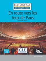 Livro - En Route Vers Les Jeux De Paris - Niveau A2 - Livre + Cd