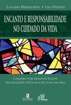 Livro - Encanto e responsabilidade no cuidado da vida