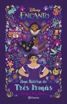 Livro Encanto: Uma história de três Irmãs Livro Encanto: Uma história de três Irmãs
