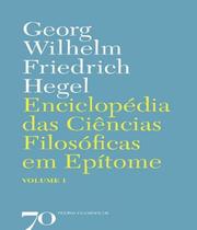 Livro Enciclopedia Das Ciencias Filosoficas - Vol 01 - Edicoes 70 - Almedina