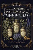 Livro - Enciclopédia das Ervas Mágicas do Cunningham Livro - Enciclopédia das Ervas Mágicas do Cunningham