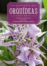Livro - Enciclopédia das Orquídeas - Volume 1