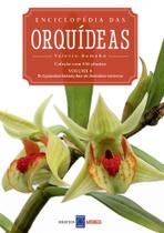 Livro - Enciclopédia das Orquídeas - Volume 8