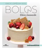 Livro - Enciclopédia dos Bolos Livro - Enciclopédia dos Bolos