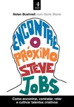 Livro - Encontre o próximo Steve Jobs