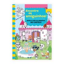 Livro - Encontre os Amiguinhos! No Castelo - Pinte e Cole os Adesivos