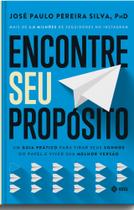 Livro - Encontre Seu Propósito Livro - Encontre Seu Propósito