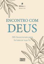 Livro - Encontro com Deus - 365 devocionais para fortalecer sua fé