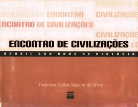Livro - Encontro de civilizações - Brasil 500 anos