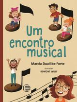 Livro - Encontro Musical, Um - ELEMENTAR Livro - Encontro Musical, Um - ELEMENTAR