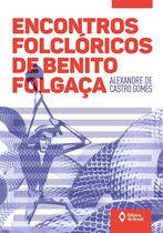 Livro - Encontros folclóricos de Benito folgaça