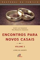 Livro - Encontros para novos casais - volume 2 - Agente Livro - Encontros para novos casais - volume 2 - Agente