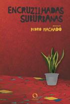 Livro - Encruzilhadas suburbanas Livro - Encruzilhadas suburbanas