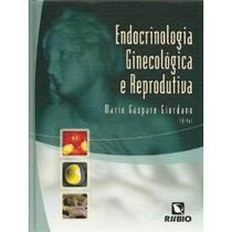 Livro Endocrinologia Ginecológica E Reprodutiva - Rubio