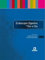 Livro - Endoscopia Digestiva No Dia A Dia - 1ª Ed
