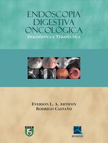 Livro - Endoscopia Digestiva Oncológica Livro - Endoscopia Digestiva Oncológica