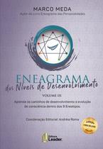 Livro - Eneagrama dos Níveis de Desenvolvimento - Volume 3 - Aprenda os Caminhos de Evolução e Consciência Dentro dos 9 Eneatipos
