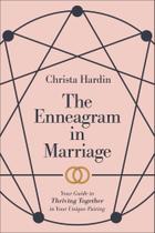 Livro Eneagrama no casamento: Seu guia para prosperar juntos Livro Eneagrama no casamento: Seu guia para prosperar juntos