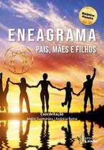 Livro - Eneagrama - Pais, Mães e Filhos