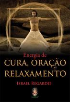 Livro - Energia de cura, oração e relaxamento