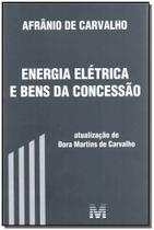 Livro - Energia elétrica e bens da concessão - 1 ed./2017