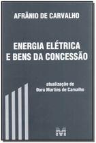 Livro - Energia elétrica e bens da concessão - 1 ed./2017 Livro - Energia elétrica e bens da concessão - 1 ed./2017
