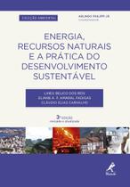 Livro - Energia, Recursos Naturais e a Prática do Desenvolvimento Sustentável Livro - Energia, Recursos Naturais e a Prática do Desenvolvimento Sustentável