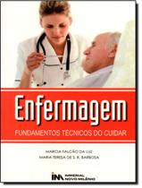 Livro - Enfermagem Fundamentos Tecnicos Do Cuidar