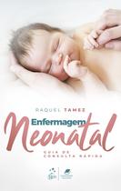 Livro - Enfermagem Neonatal - Guia de Consulta Rápida