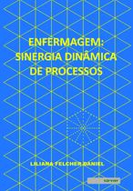 Livro - Enfermagem: sinergia dinâmica de processos Livro - Enfermagem: sinergia dinâmica de processos