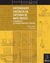 Livro - Enfermidades Endêmicas da Capitania de Mato Grosso