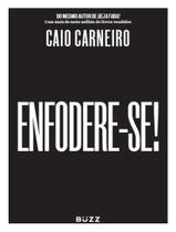 Livro Enfodere-se! Caio Carneiro Livro Enfodere-se! Caio Carneiro
