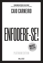 Livro - Enfodere-se! Edição Platinum Livro - Enfodere-se! Edição Platinum