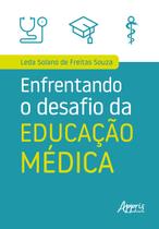 Livro - Enfrentando o desafio da educação médica Livro - Enfrentando o desafio da educação médica