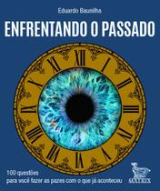 Livro - Enfrentando o passado