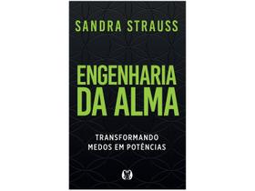 Livro Engenharia da Alma Sandra Strauss