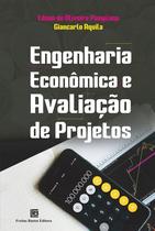 Livro - Engenharia Econômica e Avaliação de Projetos Livro - Engenharia Econômica e Avaliação de Projetos