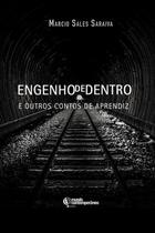 Livro Engenho De Dentro E Outros Contos De Aprendiz - Mundo Contemporâneo