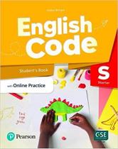 Livro - English Code (Ae) Starter Student'S Book & Ebook W/ Online Practice & Digital Resources + Benchmark Yle
